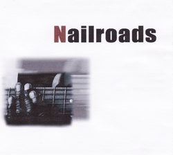Nailroads<br/>(2003)