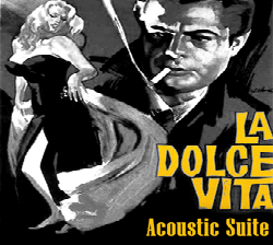 La Dolce Vita<br/>Acoustic Suite<br/>(2010)